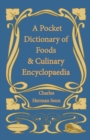 Image for A Pocket Dictionary of Foods &amp; Culinary Encyclopaedia