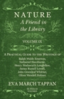 Image for Nature - A Friend in the Library : Volume IX - A Practical Guide to the Writings of Ralph Waldo Emerson, Nathaniel Hawthorne, Henry Wadsworth Longfellow, James Russell Lowell, John Greenleaf Whittier,
