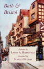 Image for Bath and Bristol - Painted by Laura A. Happerfield, Descibed by Stanley Hutton