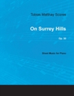 Image for Tobias Matthay Scores - On Surrey Hills, Op. 30 - Sheet Music for Piano