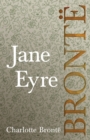Image for Jane Eyre;Including Introductory Essays by G. K. Chesterton and Virginia Woolf