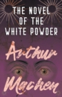 Image for The Novel of the White Powder
