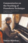 Image for Commentaries on the Teaching of Pianoforte Technique - A Supplement to &quot;The Act of Touch&quot; and &quot;First Principles&quot;