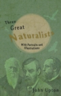 Image for Three Great Naturalists - With Portraits and Illustrations