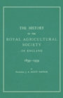 Image for The History of the Royal Agricultural Society of England 1839-1939