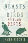 Image for Beasts and Birds as Farm Pests