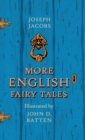 Image for More English Fairy Tales - Illustrated by John D. Batten : Pook Press