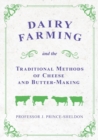 Image for Dairy Farming and the Traditional Methods of Cheese and Butter-Making