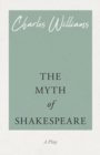 Image for The Myth of Shakespeare