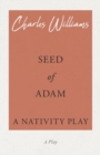 Image for Seed of Adam - A Nativity Play