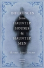 Image for Inferences from Haunted Houses and Haunted Men