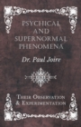 Image for Psychical and Supernormal Phenomena - Their Observation and Experimentation