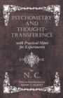 Image for Psychometry and Thought-Transference with Practical Hints for Experiments - With an Introduction by Henry S. Olcott