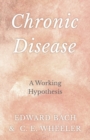 Image for Chronic Disease - A Working Hypothesis