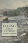 Image for Fishing at Home and Abroad