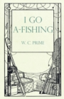 Image for I Go A-Fishing