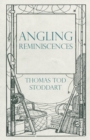 Image for Angling Reminiscences