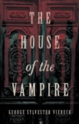 Image for The House of the Vampire
