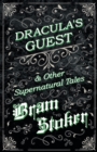 Image for Dracula&#39;s Guest &amp; Other Supernatural Tales