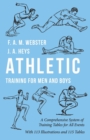 Image for Athletic Training for Men and Boys - A Comprehensive System of Training Tables for All Events : With 113 Illustrations and 115 Tables