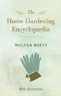 Image for The Home Gardening Encyclopaedia - With Illustrations