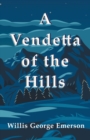 Image for A Vendetta of the Hills