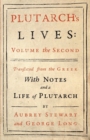 Image for Plutarch&#39;s Lives - Vol. II : Translated from the Greek, With Notes and a Life of Plutarch