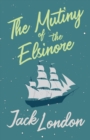Image for The Mutiny of the Elsinore