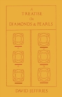Image for A treatise on diamonds and pearls  : in which their importance is considred