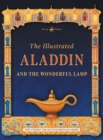 Image for The Illustrated Aladdin and the Wonderful Lamp