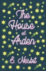 Image for The House of Arden;A Story for Children