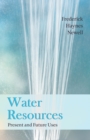 Image for Water Resources - Present and Future Uses