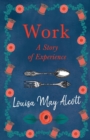 Image for Work : A Story of Experience