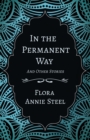 Image for In the Permanent Way and Other Stories