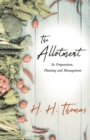 Image for The Allotment;Its Preparation, Planting and Management