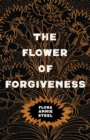 Image for The Flower of Forgiveness