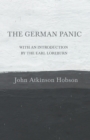Image for The German Panic - With an Introduction by the Earl Loreburn : And with an Excerpt from a Short History of the World by H. G. Wells