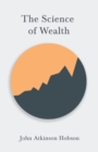 Image for The Science of Wealth
