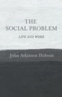 Image for The Social Problem - Life and Work