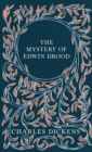 Image for The Mystery of Edwin Drood : With Appreciations and Criticisms By G. K. Chesterton