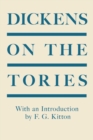 Image for Dickens on the Tories : With an Introduction by F. G. Kitton