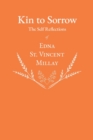 Image for Kin to Sorrow - The Self Reflections of Edna St. Vincent Millay