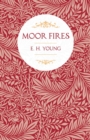 Image for Moor Fires : With Introductory Poems by Edwin Waugh and Emily Bronte