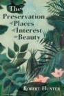 Image for The Preservation of Places of Interest or Beauty