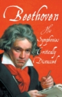 Image for Beethoven - His Symphonies Critically Discussed