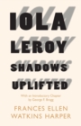 Image for Iola Leroy - Shadows Uplifted