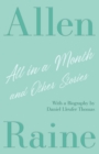 Image for All in a Month and Other Stories : With a Biography by Daniel Lleufer Thomas