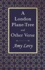 Image for A London Plane-Tree - And Other Verse : With a Biography by Richard Garnett