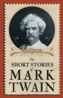 Image for The Short Stories of Mark Twain