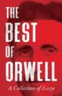 Image for The Best of Orwell - A Collection of Essays